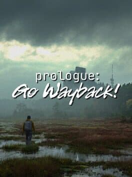 Cover for Prologue: Go Wayback!