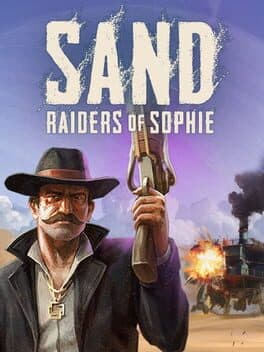 Cover for Sand: Raiders Of Sophie